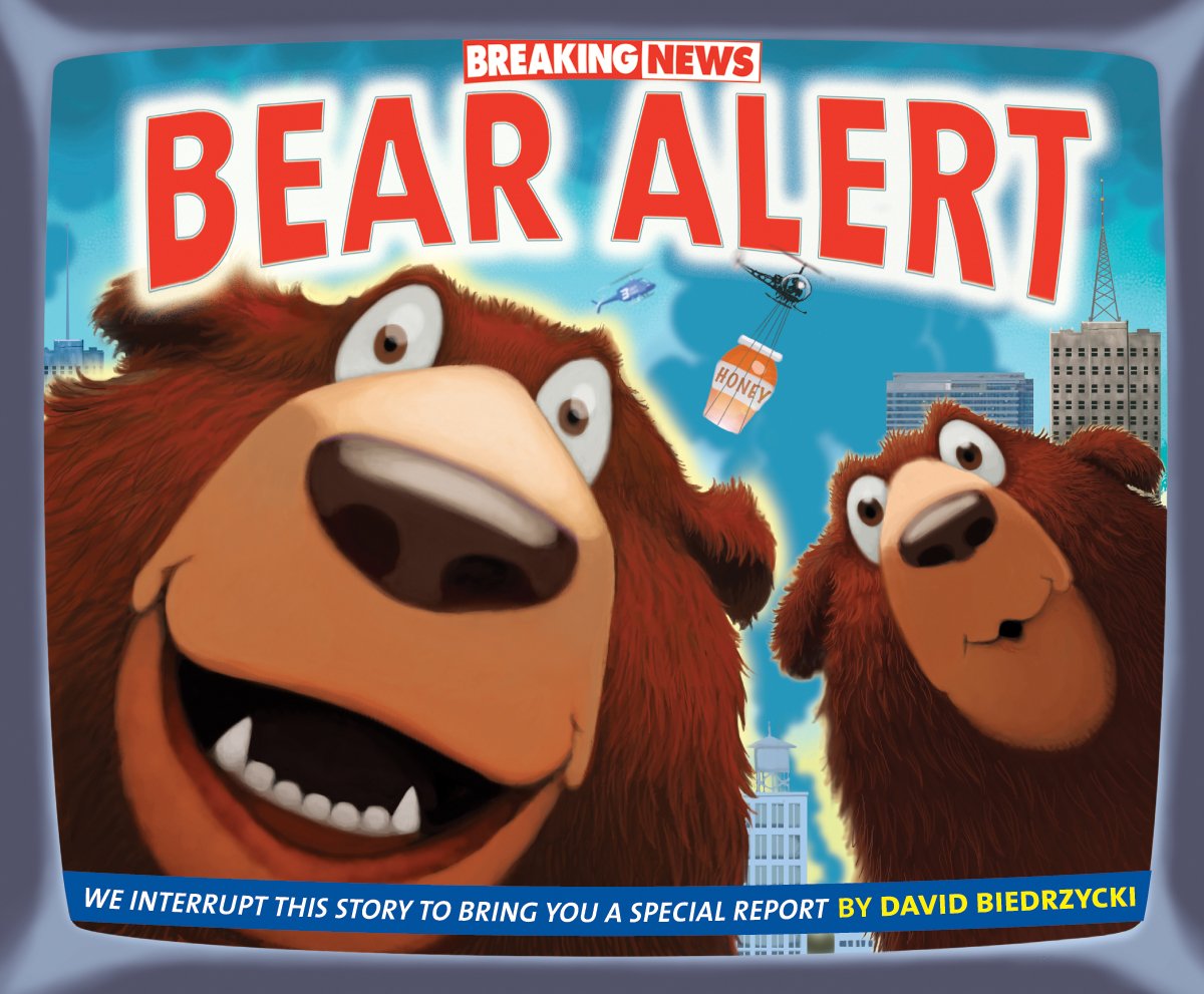 Breaking News: Bear Alert — picture book by David Biedrzycki, featuring two bears on a television news screen.