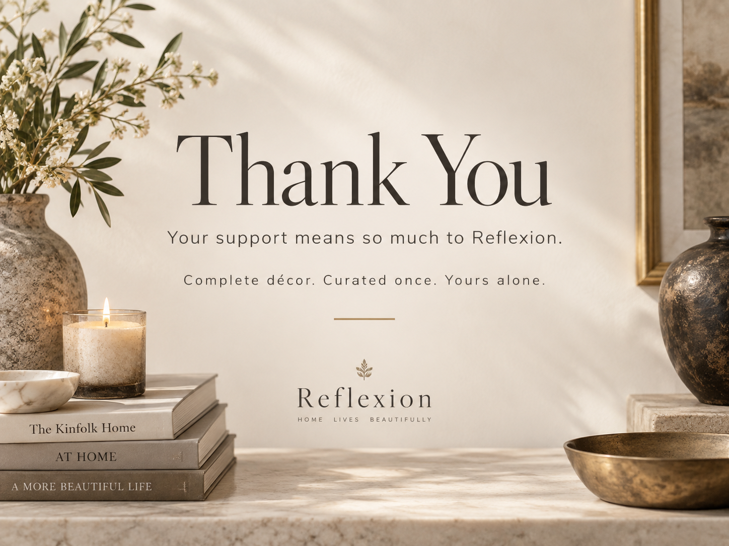 Reflexion thank-you graphic styled with books, candle, vases, and neutral home décor.