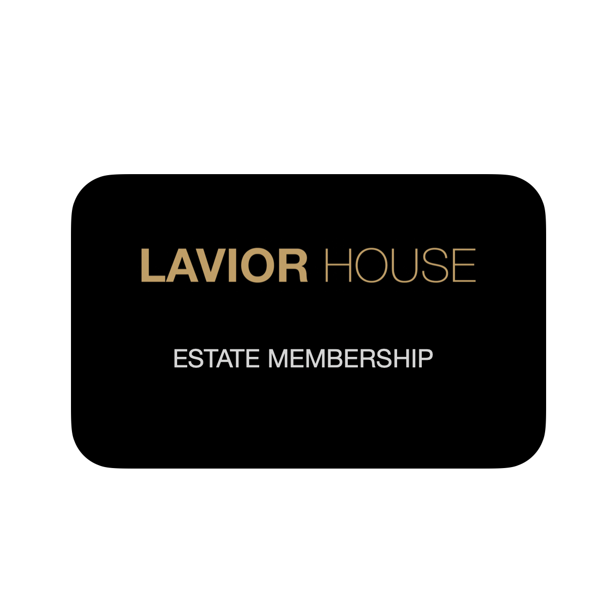 ESTATE - MEMBERSHIP