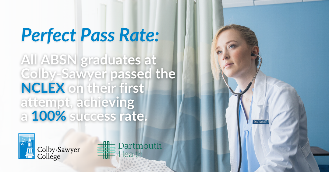Female nurse with stethoscope and ad copy on the left highlighting a 100% pass rate on NCLEX exams at Colby-Sawyer College.