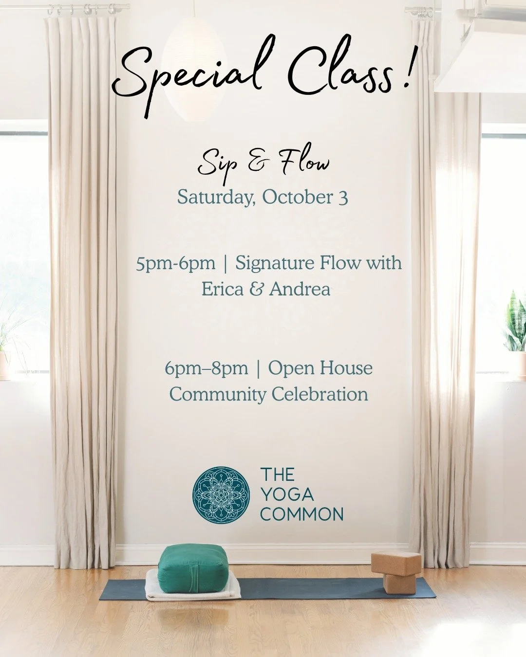 Join us for a special Sip &amp; Flow Community Celebration with Erica &amp; Andrea on October 3rd, 5pm-8pm!

Together, we&rsquo;ll move and connect to as we toast the next chapter of The Yoga Common.

Limited spots remaining for our in-person class, 