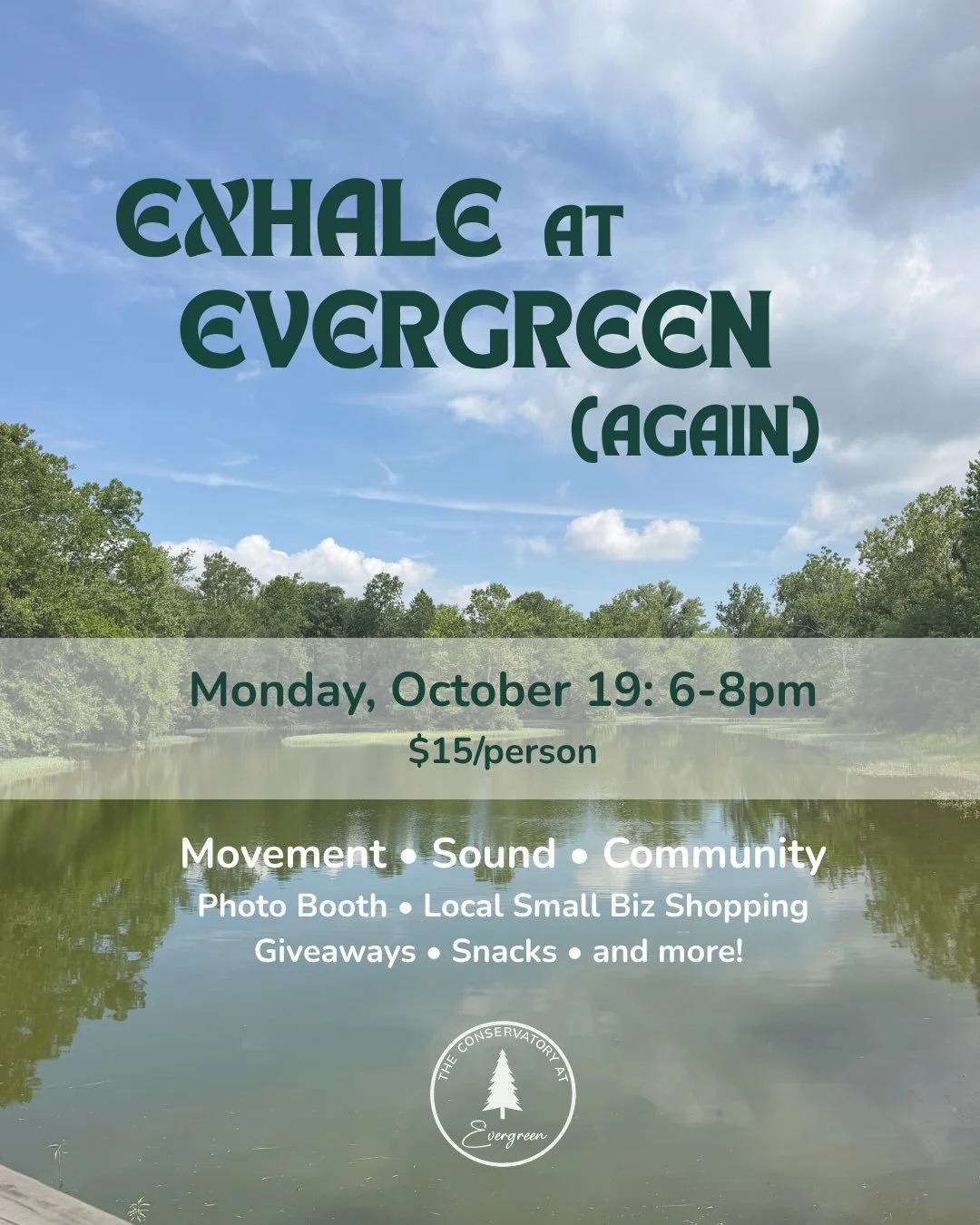 Due to demand, Exhale at Evergreen is back for round two! 🌲

You told us what you wanted, and we listened. This time there&rsquo;s a full hour of unstructured time to enjoy the patio and photo booth with your friends, plus local small businesses to 