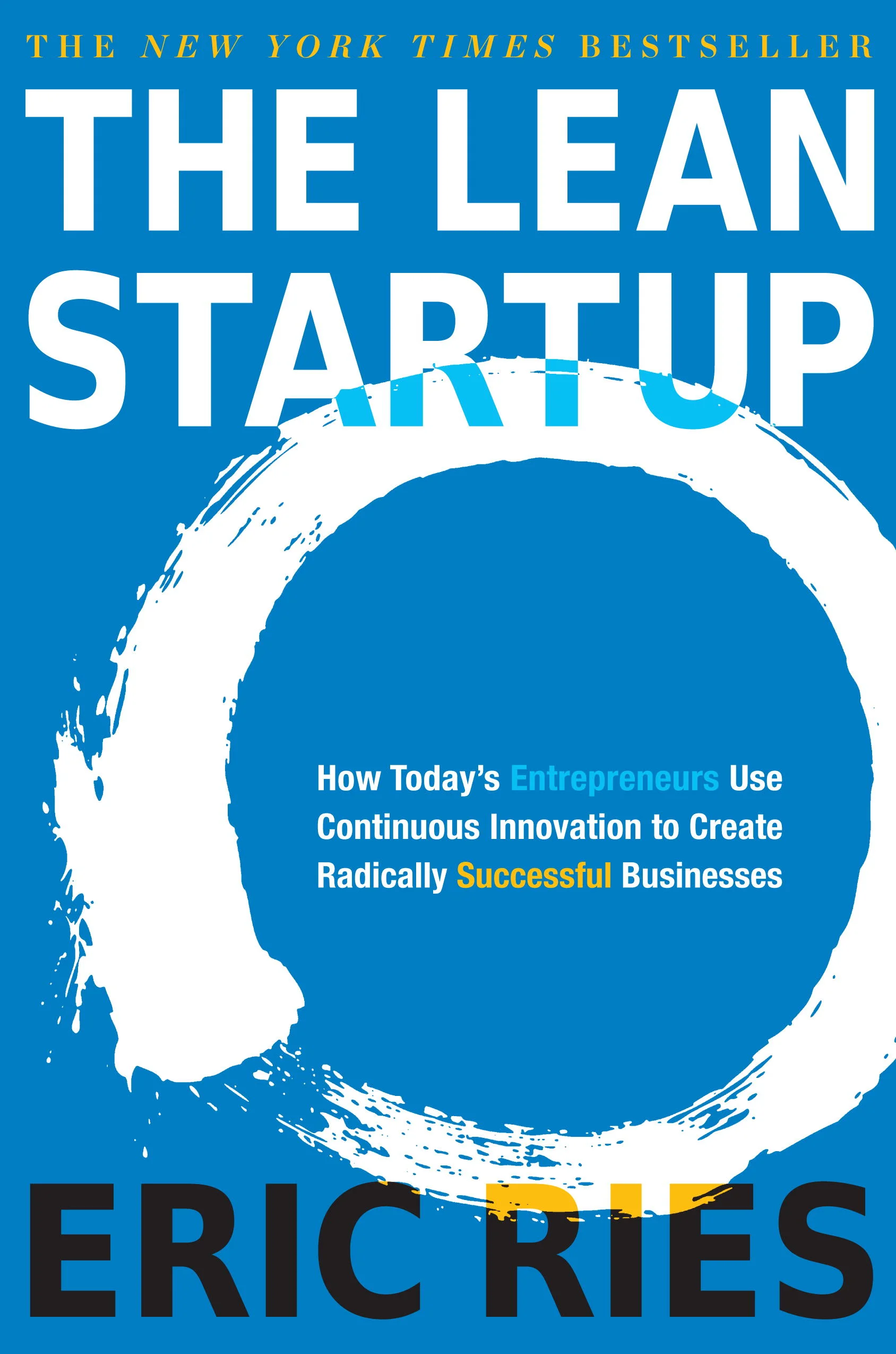 The Lean Startup, by Eric Ries (Copy)