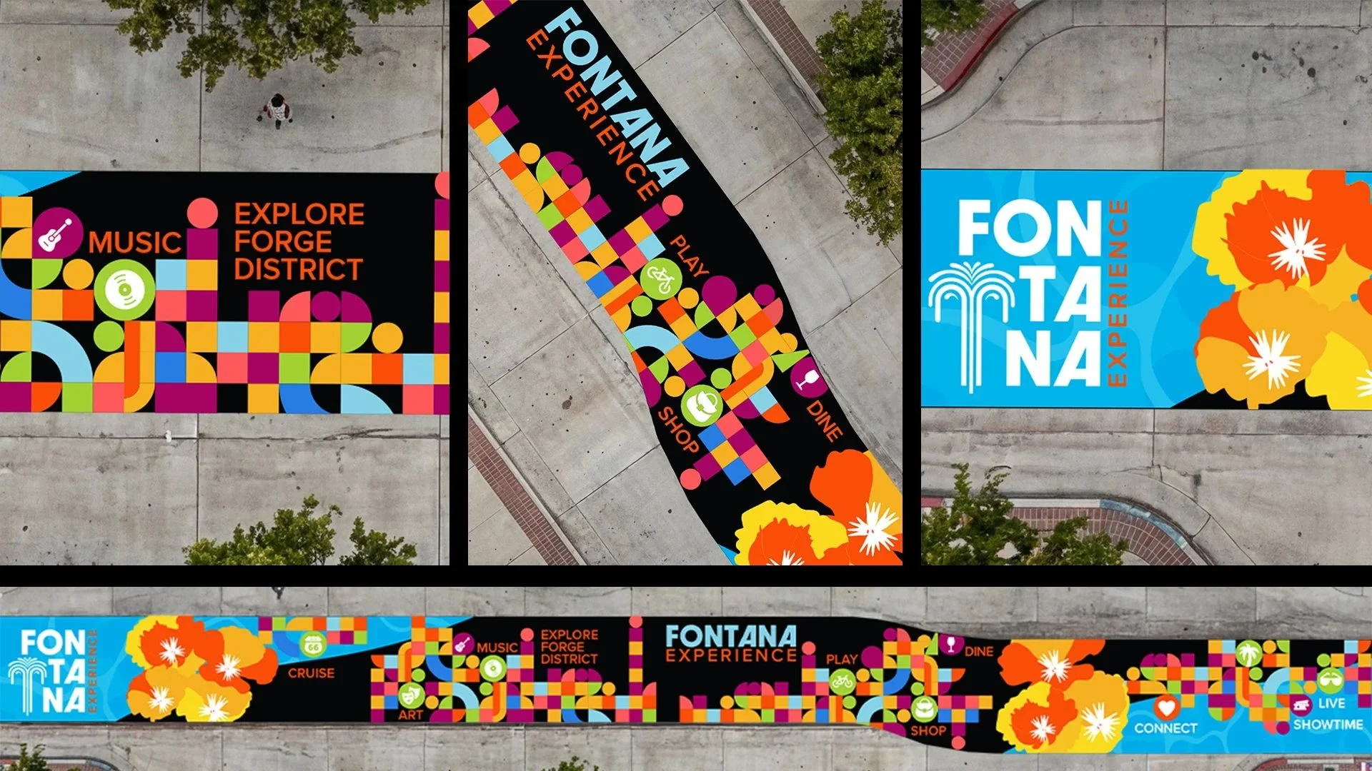 Colorful banners and signs advertising Fontana Experience outdoor activities, including music, explore forge district, shop, dine, cruise, art, live entertainment, connect, and showtime, with vibrant floral and abstract designs on a paved walkway.