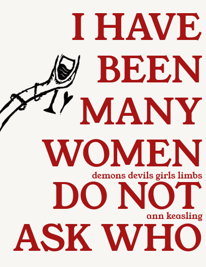 Text reading "I HAVE BEEN MANY WOMEN" in large red letters, with smaller red text "demons devils girls limbs" and "do not ask who," alongside a black and white illustration of a hand holding a wine glass.