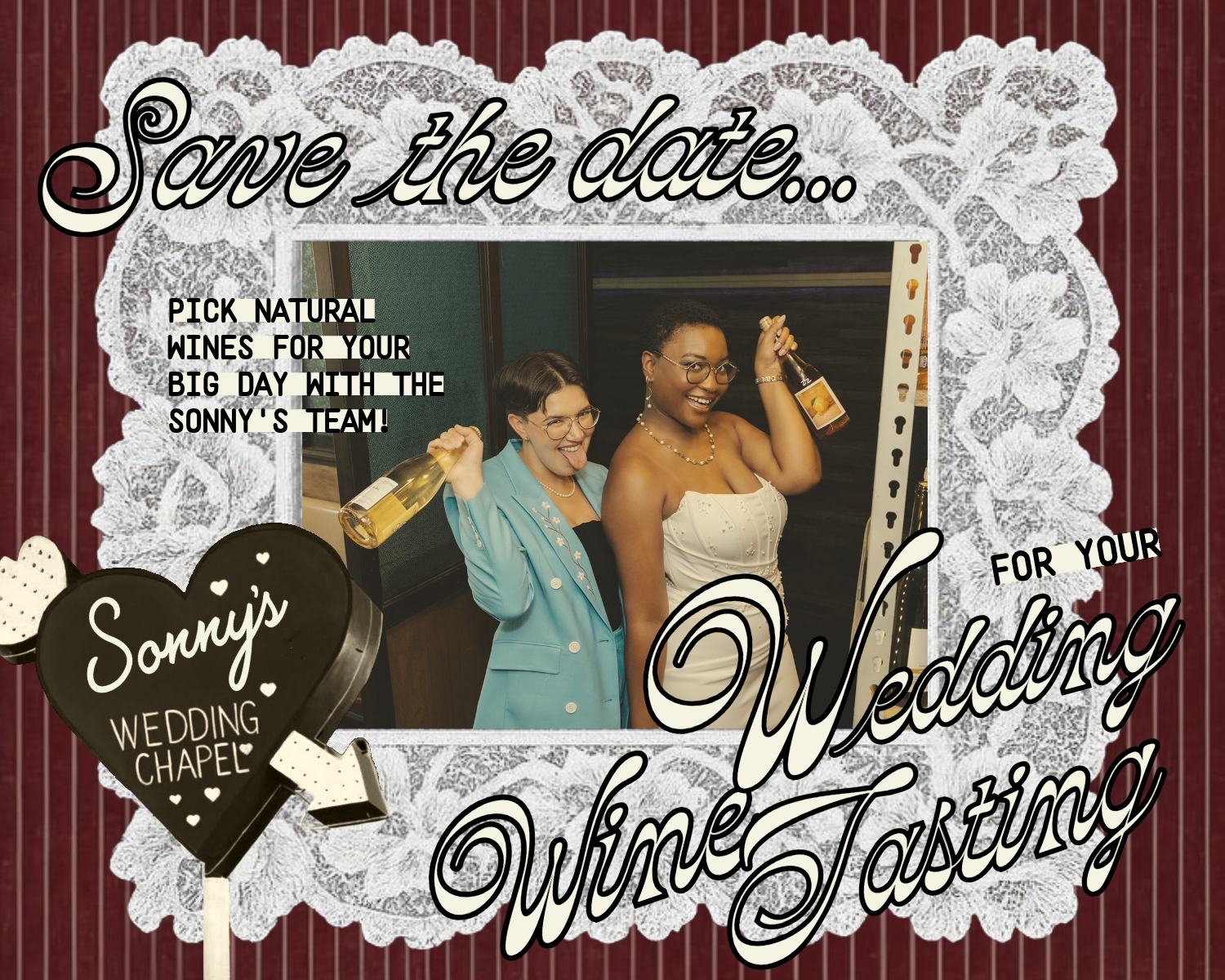 Two women at a wedding reception, holding bottles of wine and smiling. The image has a decorative border with lace and a wedding cake illustration with the word 'Sonny's' on it.