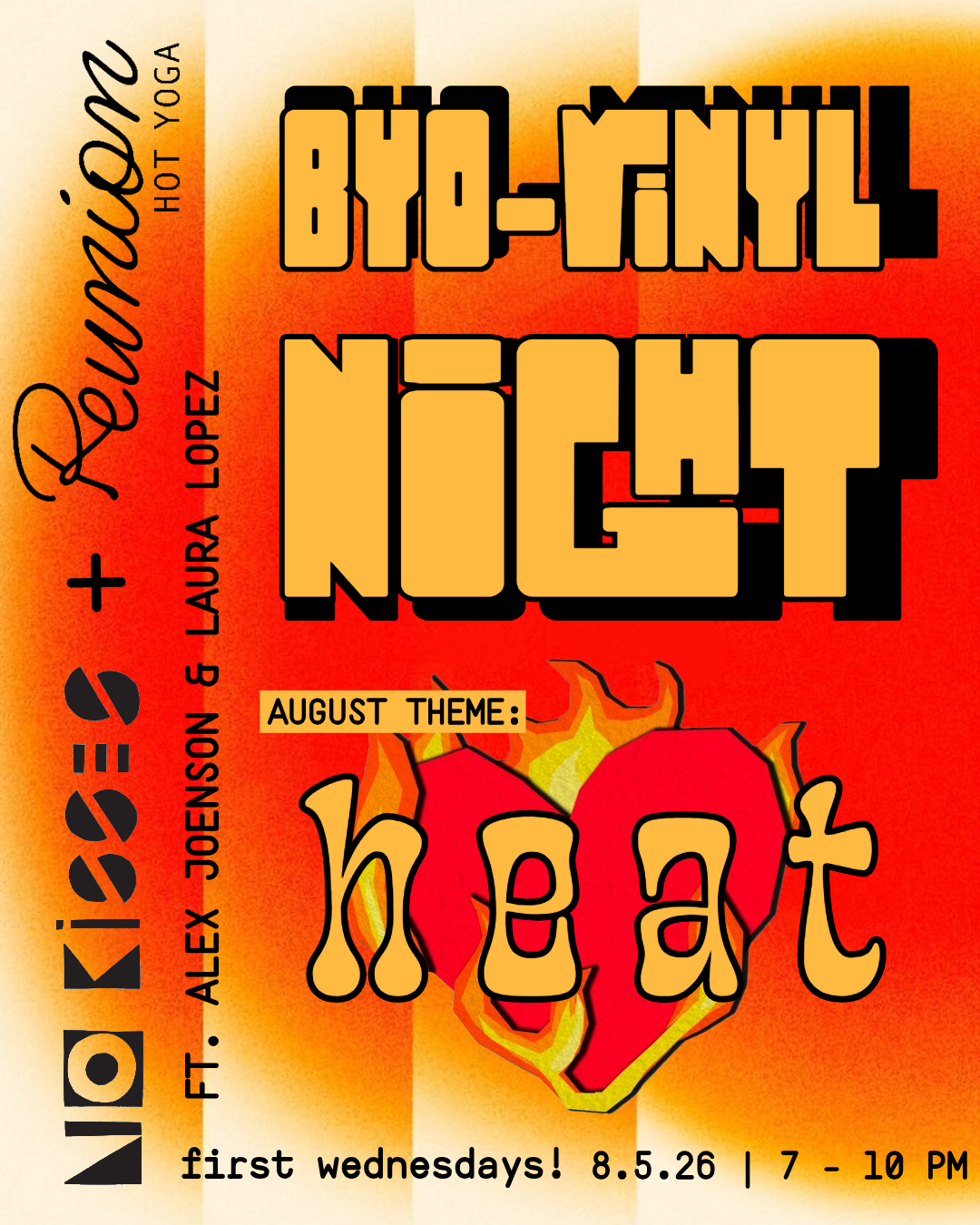 Poster advertising a hot yoga session with a theme of heartbreak, featuring text such as 'Revolution', 'NØLT', 'August Theme: Heart', and event details like date, time, and participating artists.
