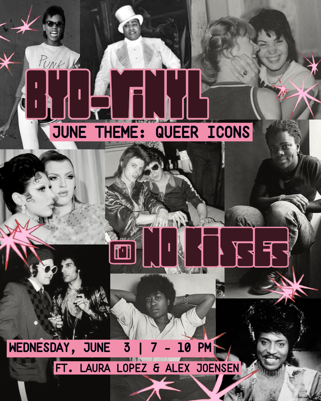 Collage of black-and-white photos of diverse women, some kissing, smiling, or posing with friends, with pink graphic elements and text promoting a queer-themed event called BYL-AYL at NOISE on June 3rd from 7 to 10 PM, featuring Laura Lopez and Alex 