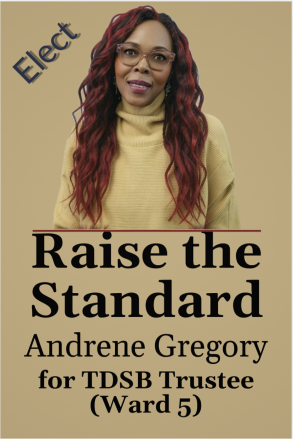 Campaign poster with a woman with red-dyed curly hair and glasses, wearing a yellow turtleneck sweater, promoting Andrene Gregory for TDSB Trustee in Ward 5, with text 'Elect' written diagonally.