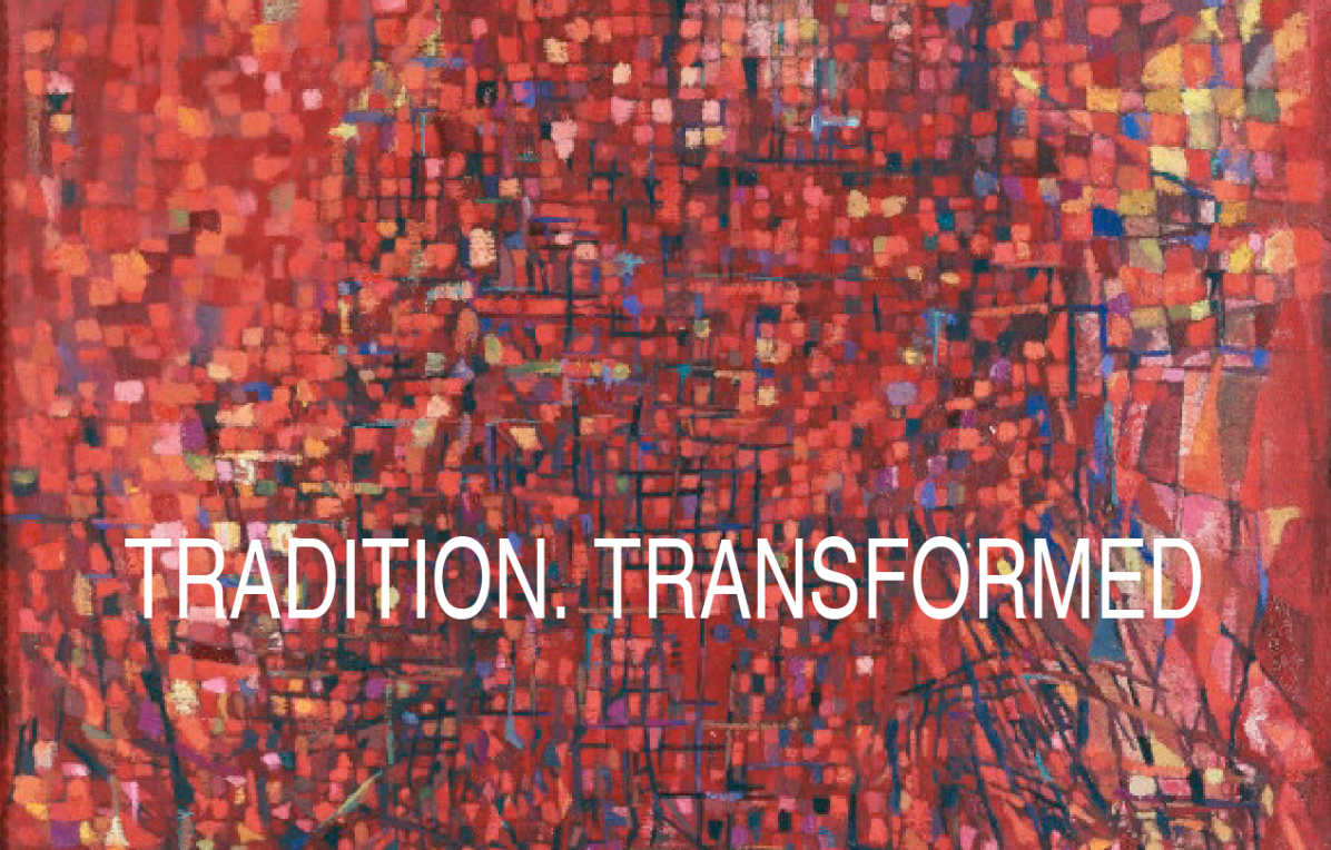 Abstract artwork with predominant red, orange, pink, purple, and black colors, with the text "TradiTion. Transformed." overlayed in white