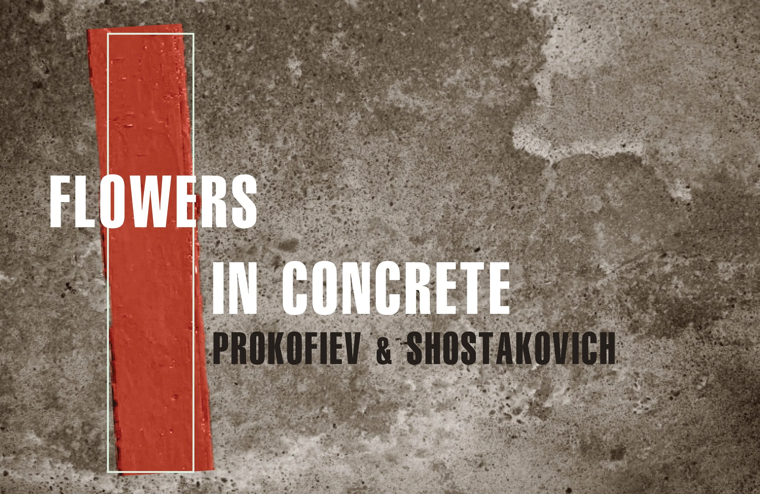 FLOWERS IN CONCRETE