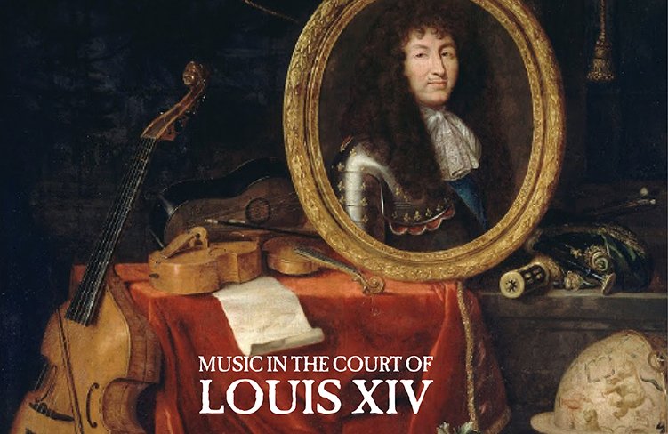 MUSIC IN THE COURT OF LOUIS XIV