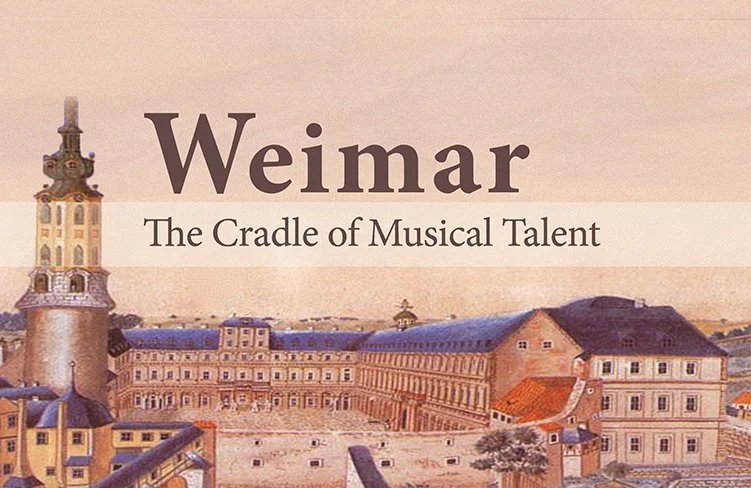 Weimar: The Cradle Of Musical Talent