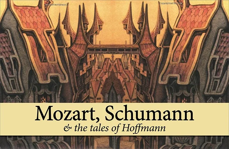 Mozart, Schumann & The Tales Of Hoffmann