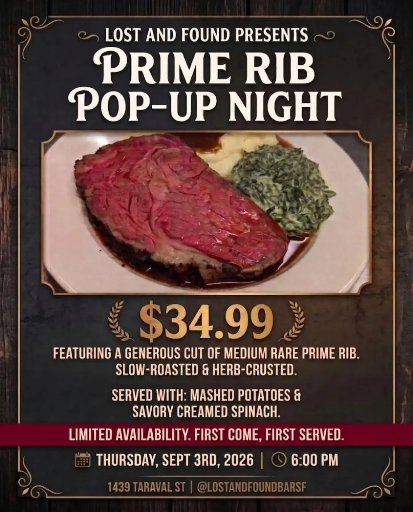 This Thursday 9/3, launching our first Prime Rib pop up night for only $34.99!

We'll be serving from 6-10pm or until we run out 🥩🍷

#letsgetlosttogether #primeribnight #sfcocktails