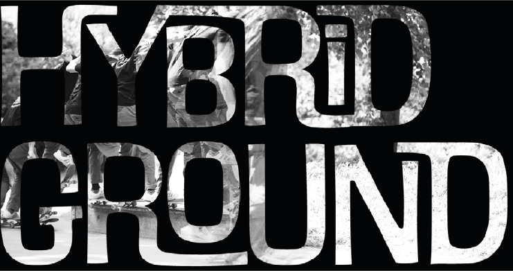 Der Schriftzug ‚HYBRID GROUND‘ in Großbuchstaben mit einem schwar-weißen Hintergrund, der Menschen in Bewegung zeigt.
