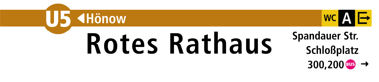 Stadtbahn-U-Bahn-Plan mit Linien U5 nach Hönow und Ziel Rotes Rathaus, inklusive Haltestellen Spandauer Straße, Schloßplatz, mit Richtungsanzeige und Haltestellennamen.