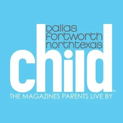 A blue background with the words "Dallas Fort Worth North Texas" in small text above the large white word "child." Below, in smaller white text, it says "The magazines parents live by."