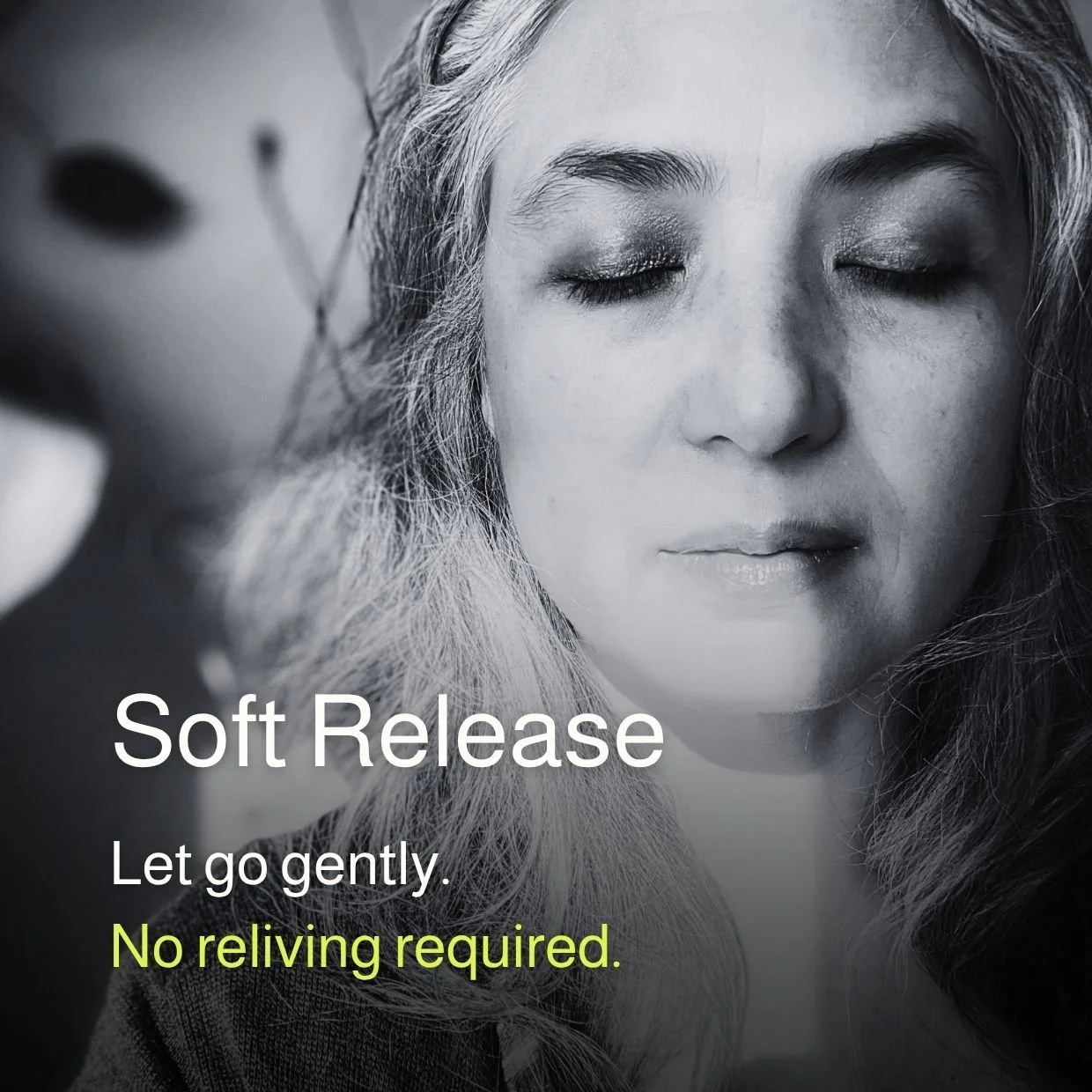 Close-up of a woman with closed eyes, promoting a soft release or gentle massage. Text overlay says 'Soft Release, Let go gently. No reliving required.'