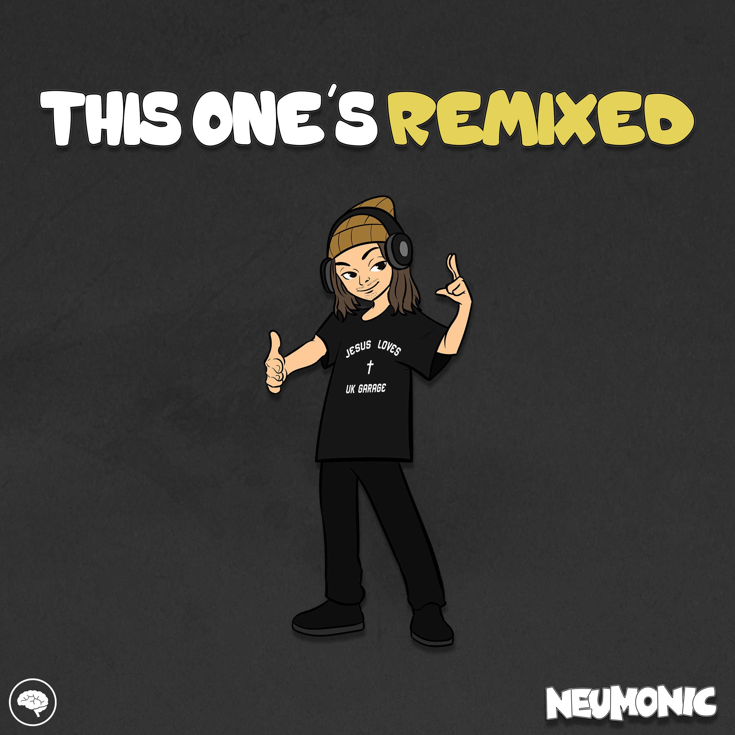 Neumonic - This One's Remixed