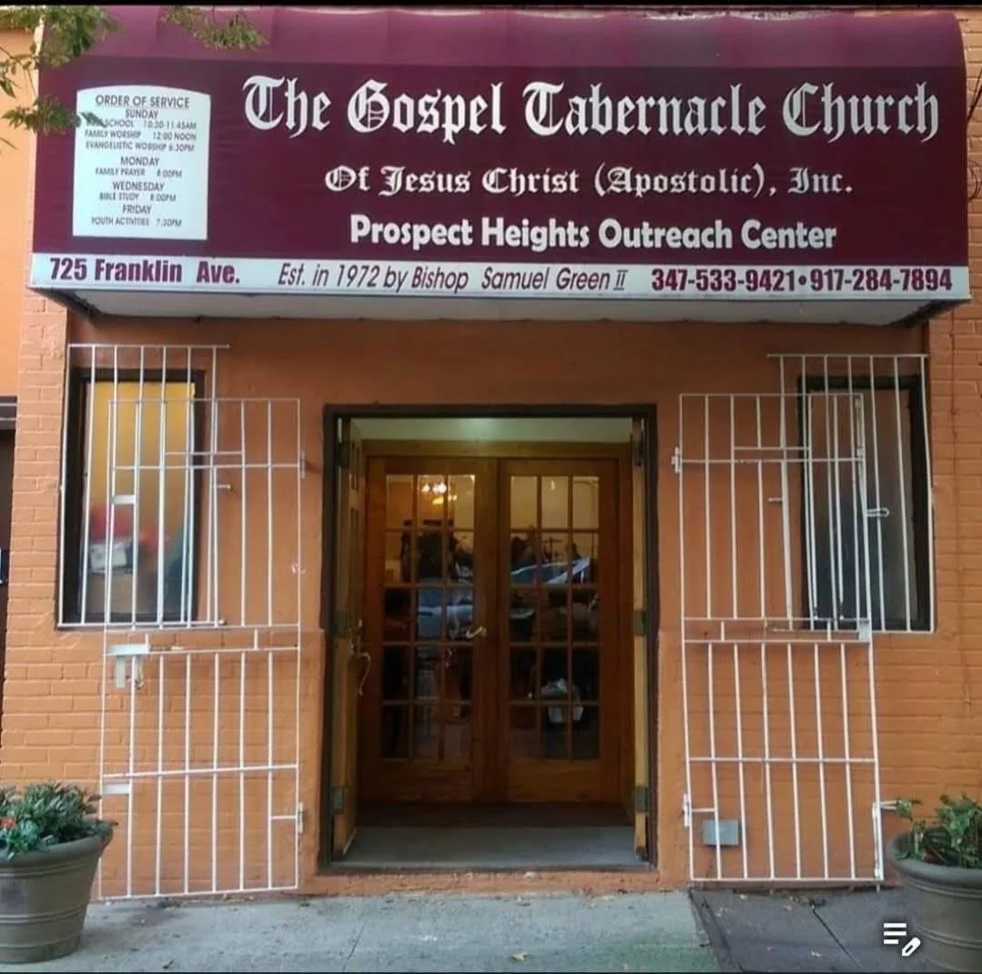 Sign for The Gospel Tabernacle Church of Jesus Christ (Apostolic) and Prospect Heights Outreach Center, located at 725 Franklin Ave., with service times and contact information.