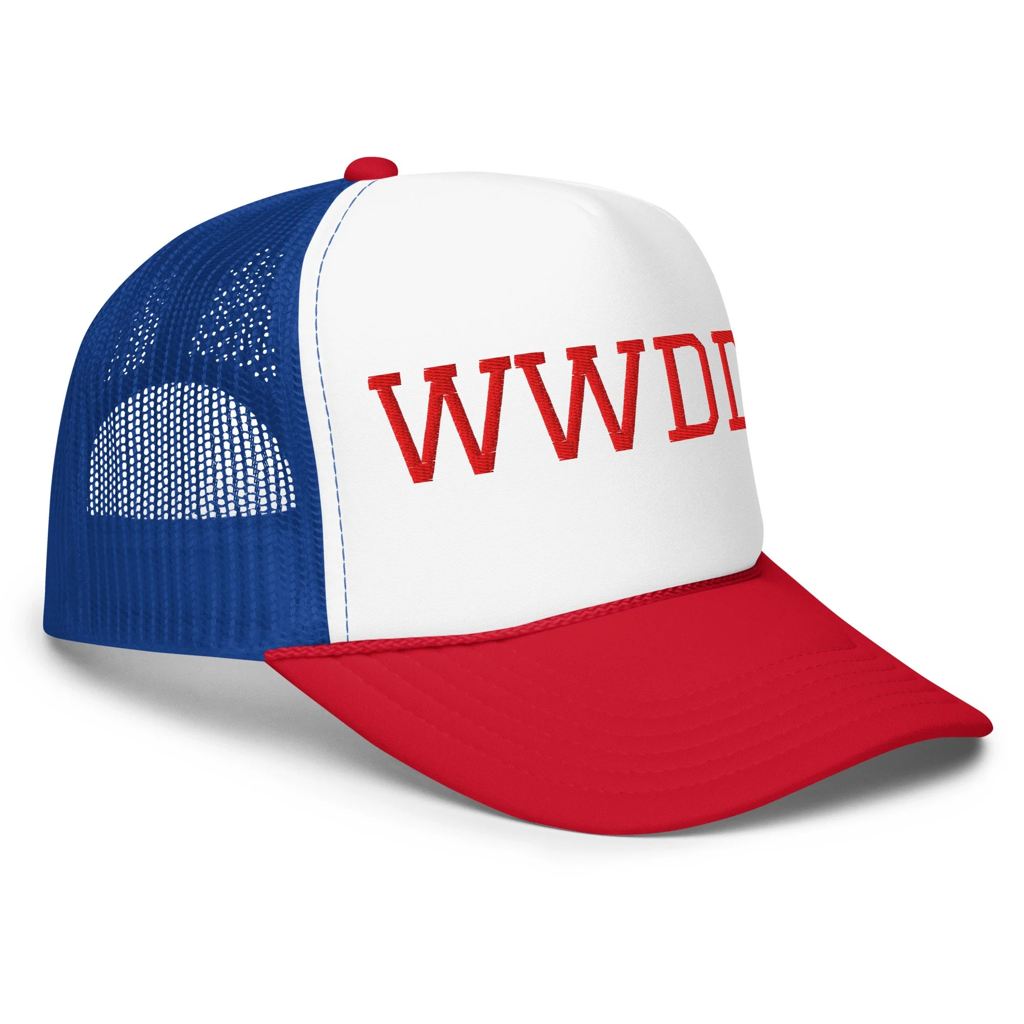 WWDD? Foam trucker hat