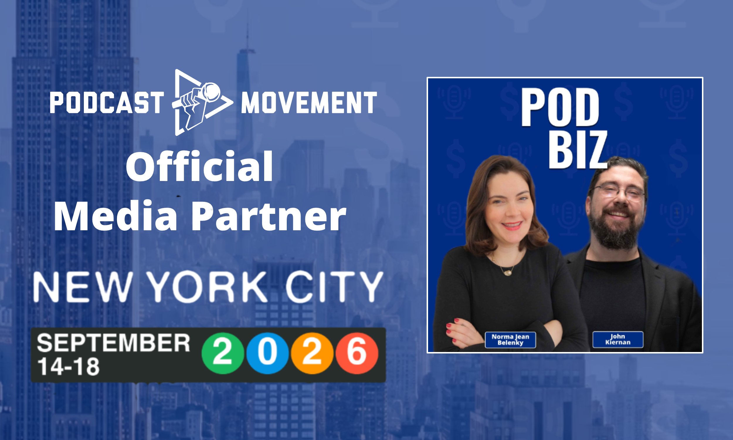 PodBiz To Be An Official Media Partner at Podcast Movement 2026 in New York City at Terminal 5 