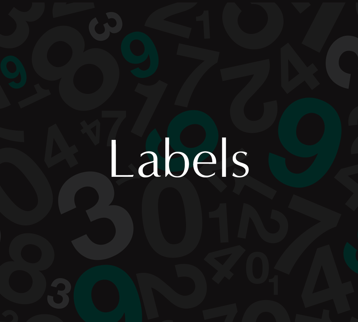 Dark background with scattered numbers and the word "Labels" in the center.