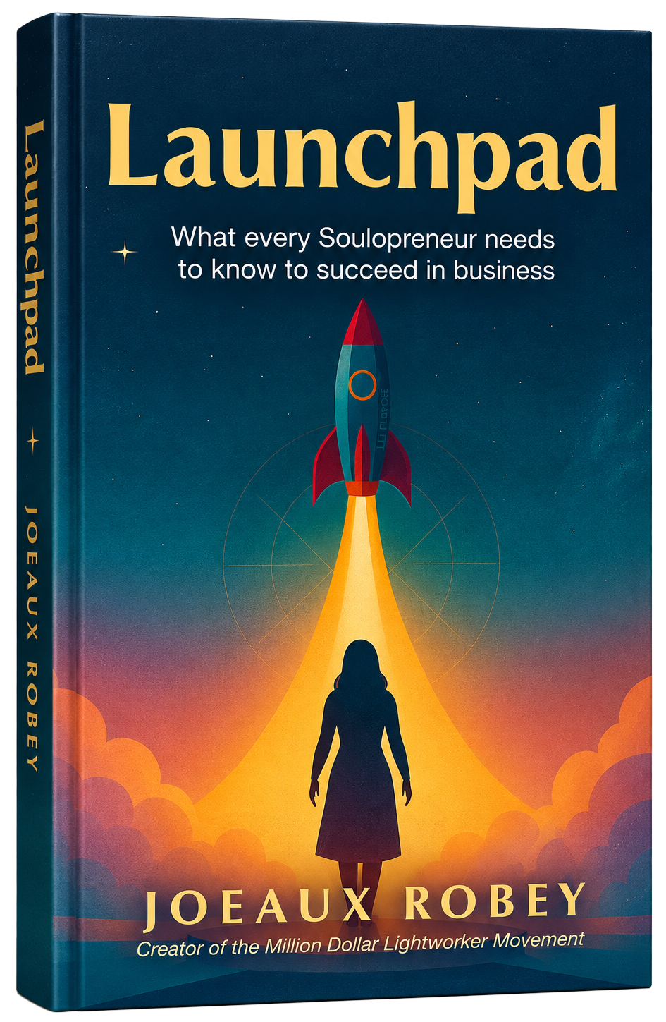 Book cover titled 'Launchpad' by Joeaux Robey, featuring an illustration of a woman standing on the ground with a rocket launching behind her into space.
