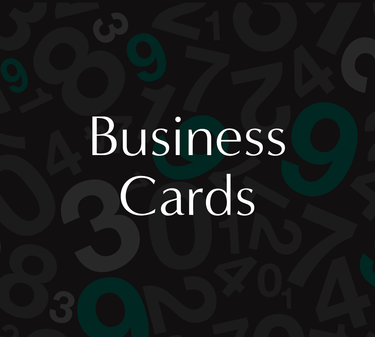 Black background with scattered numbers and text overlay reading 'Business Cards' in white