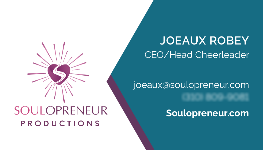 Business card with logo and contact information for Joaeux Robey, CEO and Head Cheerleader at SouloPreneur Productions.