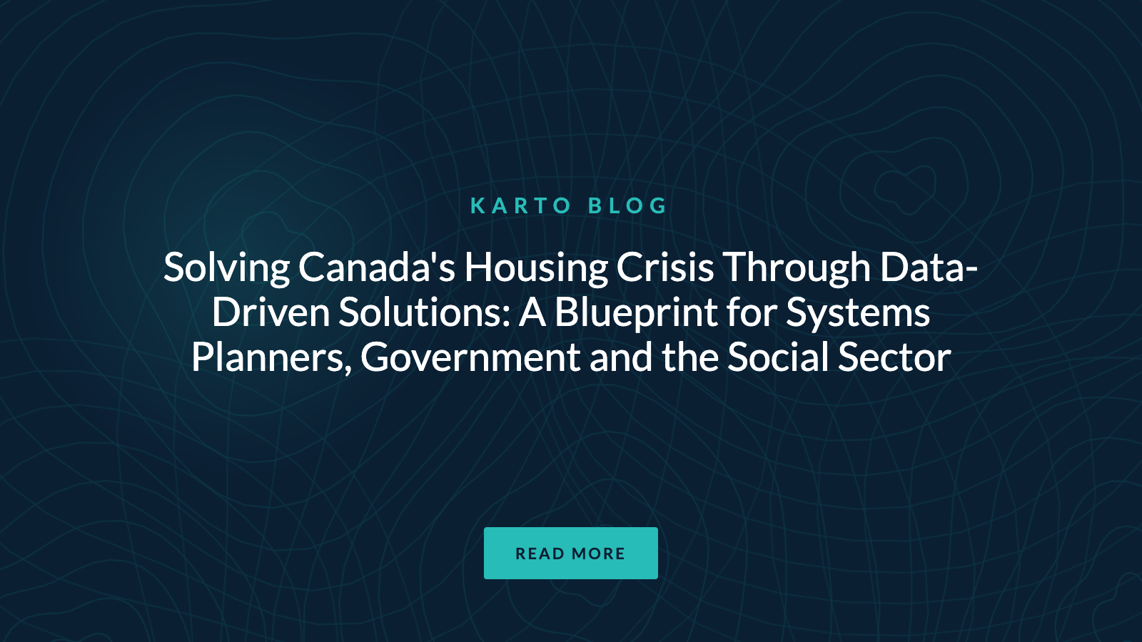 Solving Canada’s Housing Crisis through Data-Driven Solutions: A Blueprint for Systems Planners, Government, and the Social Sector