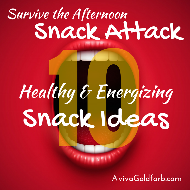 Surviving the Afternoon Hunger Attack: 10 Healthy, Energizing Snack Ideas