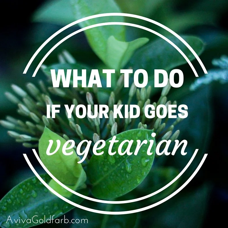 When Your Kid Turns Vegetarian