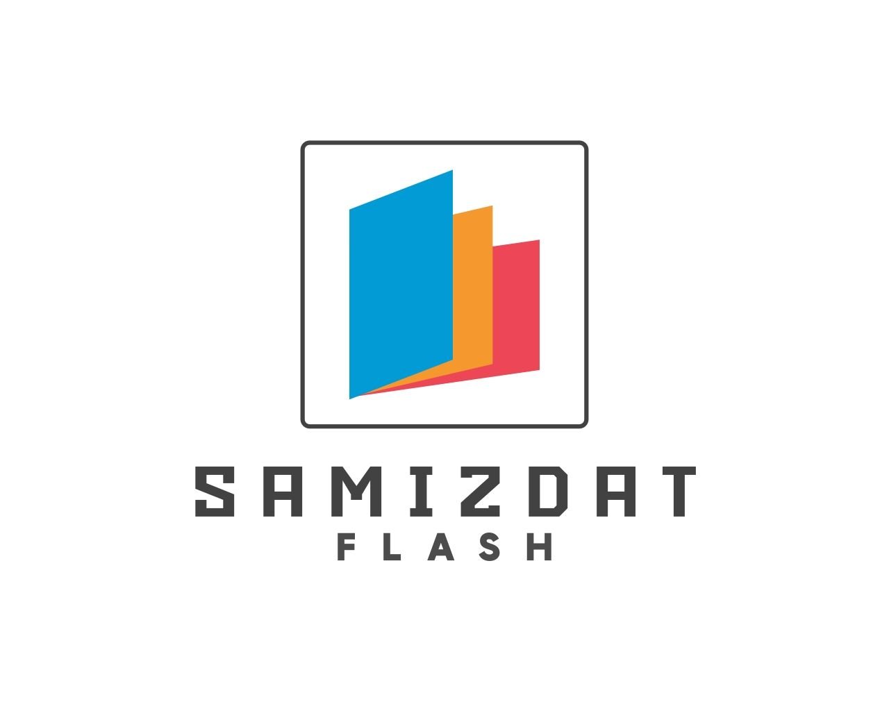 SAMIZDAT FLASH
