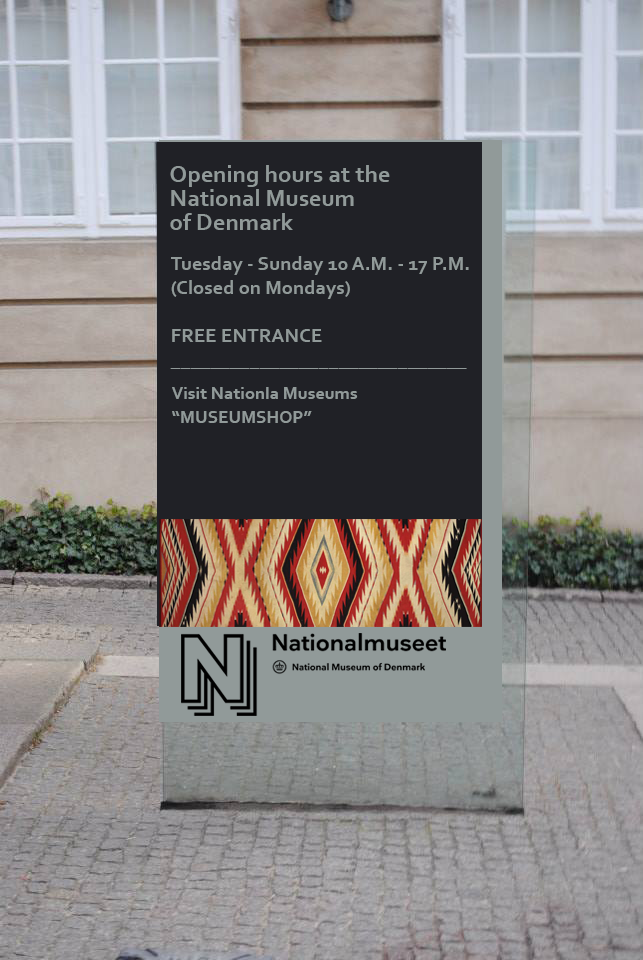 Signboard outside the National Museum of Denmark displaying opening hours, free entrance information, and visit instructions, with a decorative pattern at the bottom.