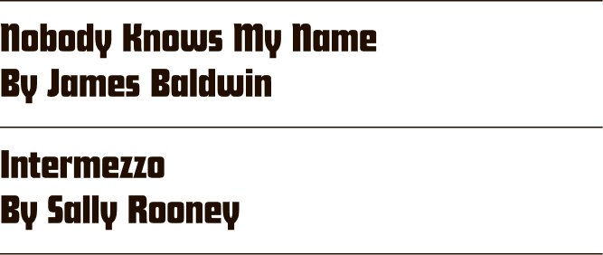 Title screen of a book or play program showing two titles: "Nobody Knows My Name" by James Baldwin and "Intermezzo" by Sally Rooney.