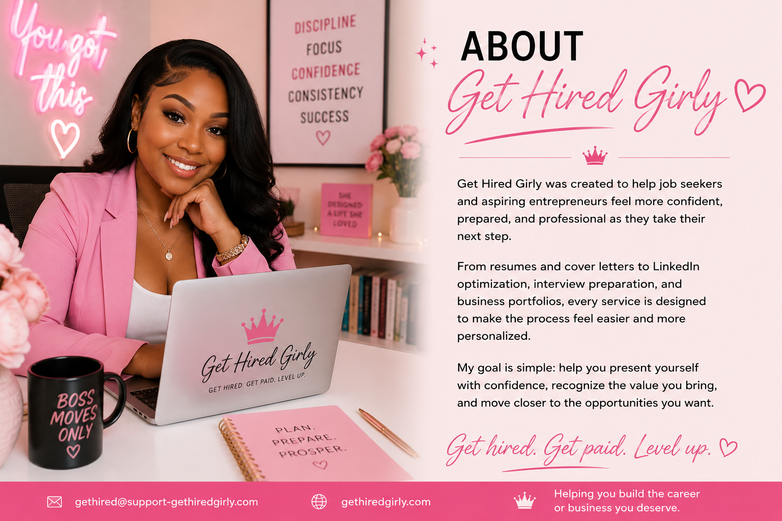 A woman with long black hair, wearing a pink blazer and jewelry, smiling and sitting at a desk with a laptop that has the 'Get Hired Girly' logo. The background features motivational posters and pink decor, including a neon sign that says 'You got this' and a pink mug that reads 'BOSS MOVES ONLY'.