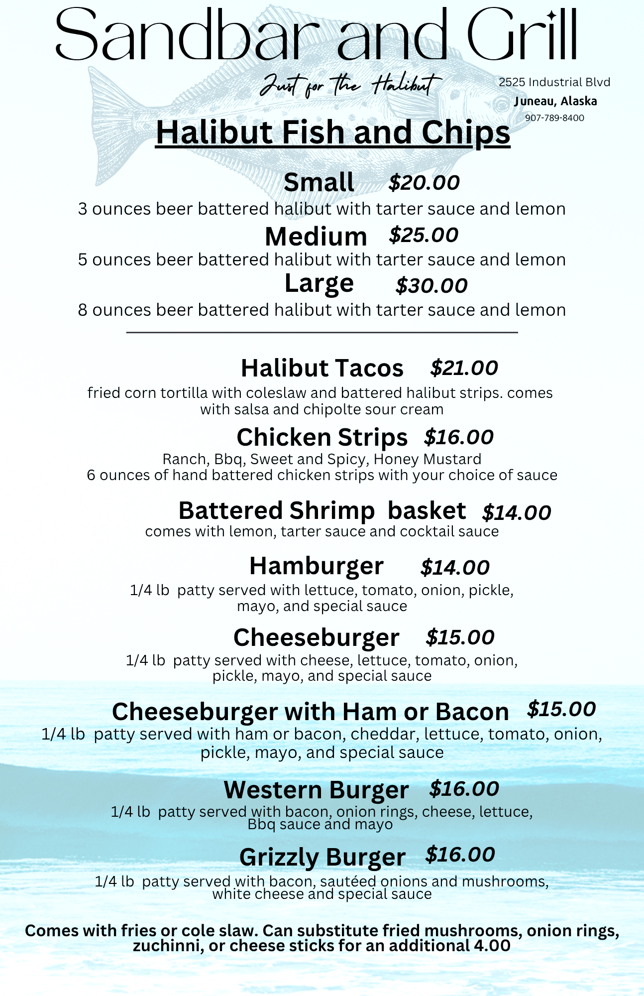 Menu featuring local caught and hand battered halibut and chips