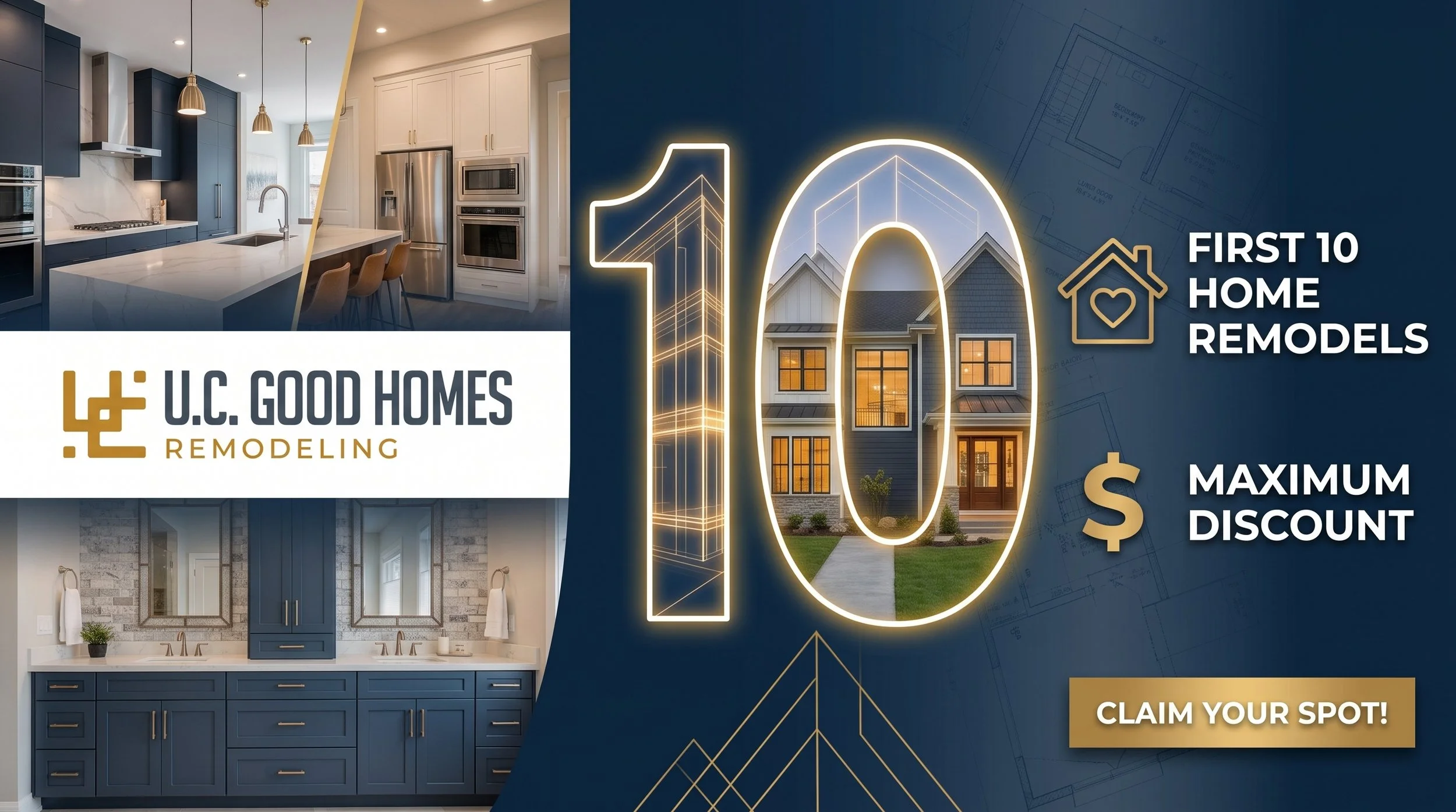 A promotional graphic for U.C. Good Homes Remodeling highlighting their top 10 home remodels with a bold number 10 in neon style, images of modern kitchen and bathroom renovations, and text offering a maximum discount and inviting viewers to claim their spot.