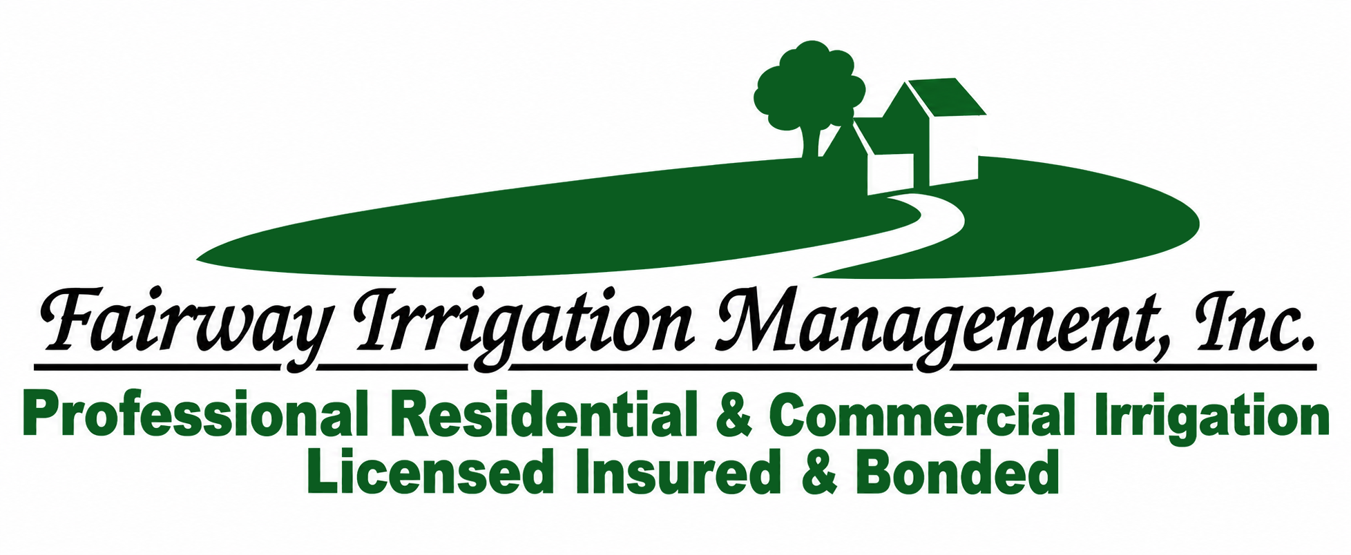 Green and white logo for Fairway Irrigation Management, Inc., featuring a stylized landscape with a house, tree, and curved driveway, and text indicating they provide licensed, insured, bonded professional residential and commercial irrigation services.