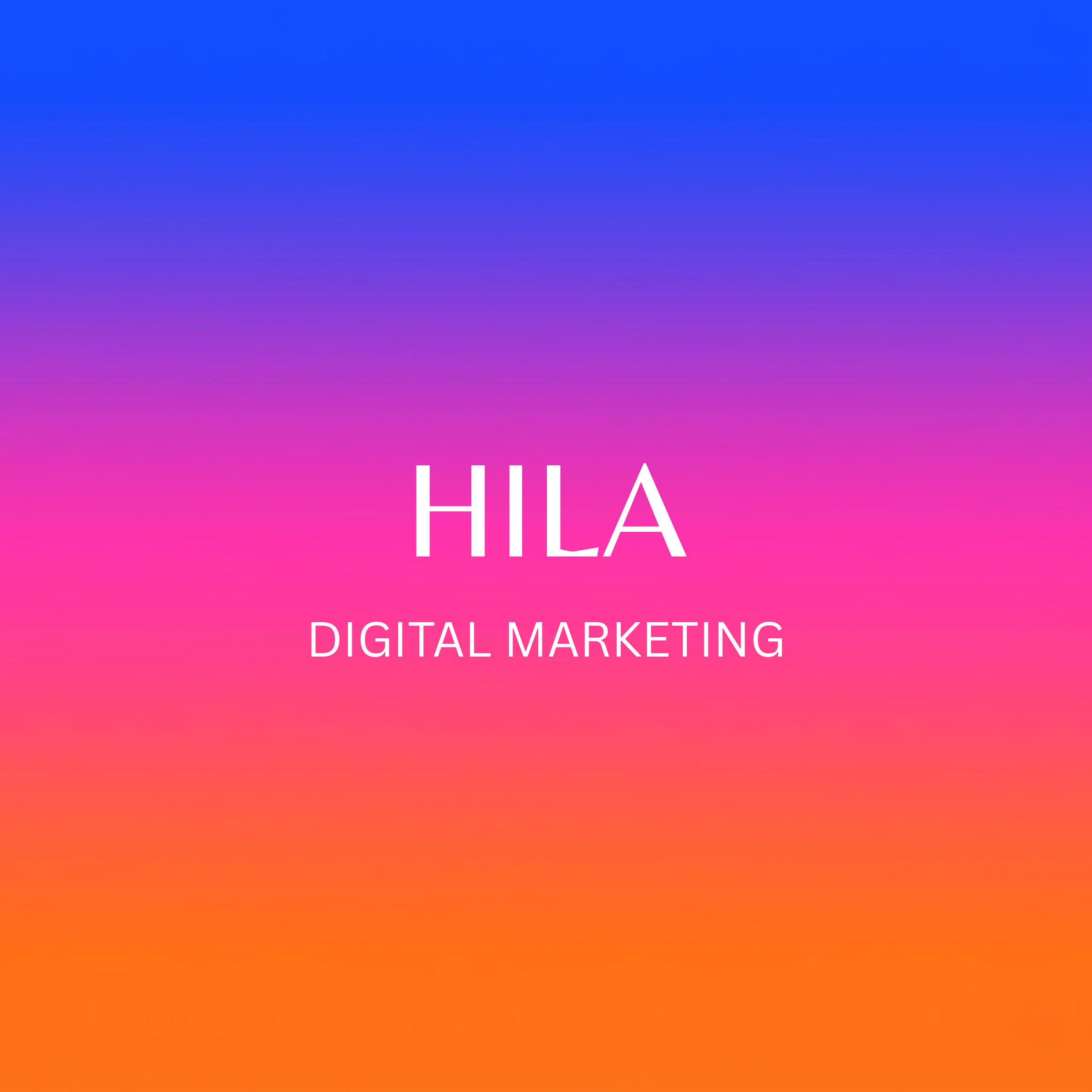 A colorful gradient background with the words 'HILA' and 'DIGITAL MARKETING' written in white text.