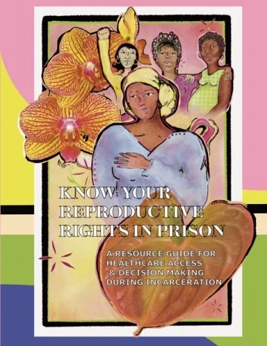 Know Your Reproductive Rights in Prison Booklet