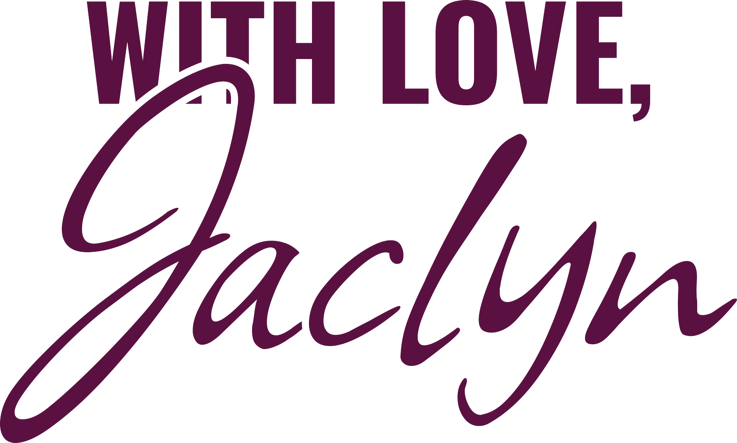With Love, Jaclyn