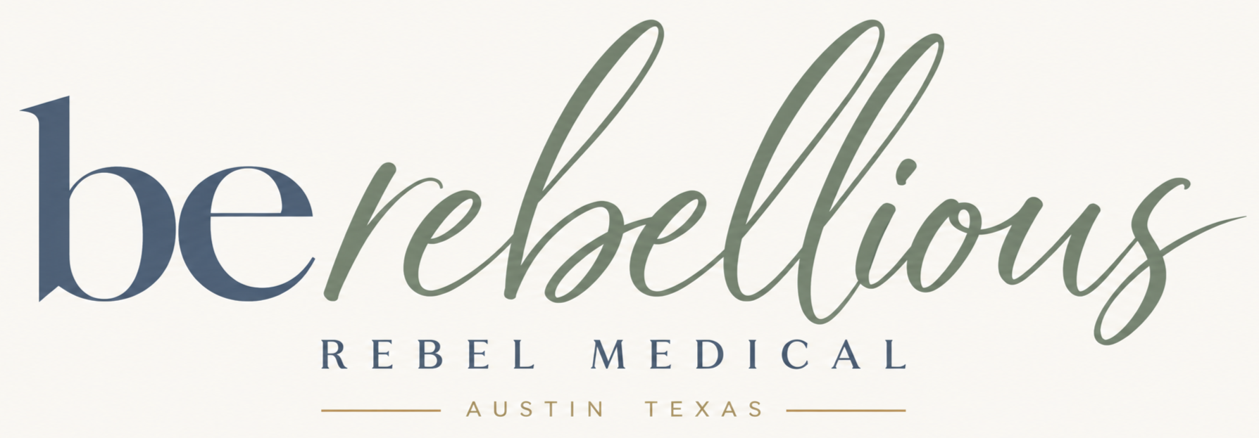 Be Rebellious Rebel Medical Austin Texas logo.