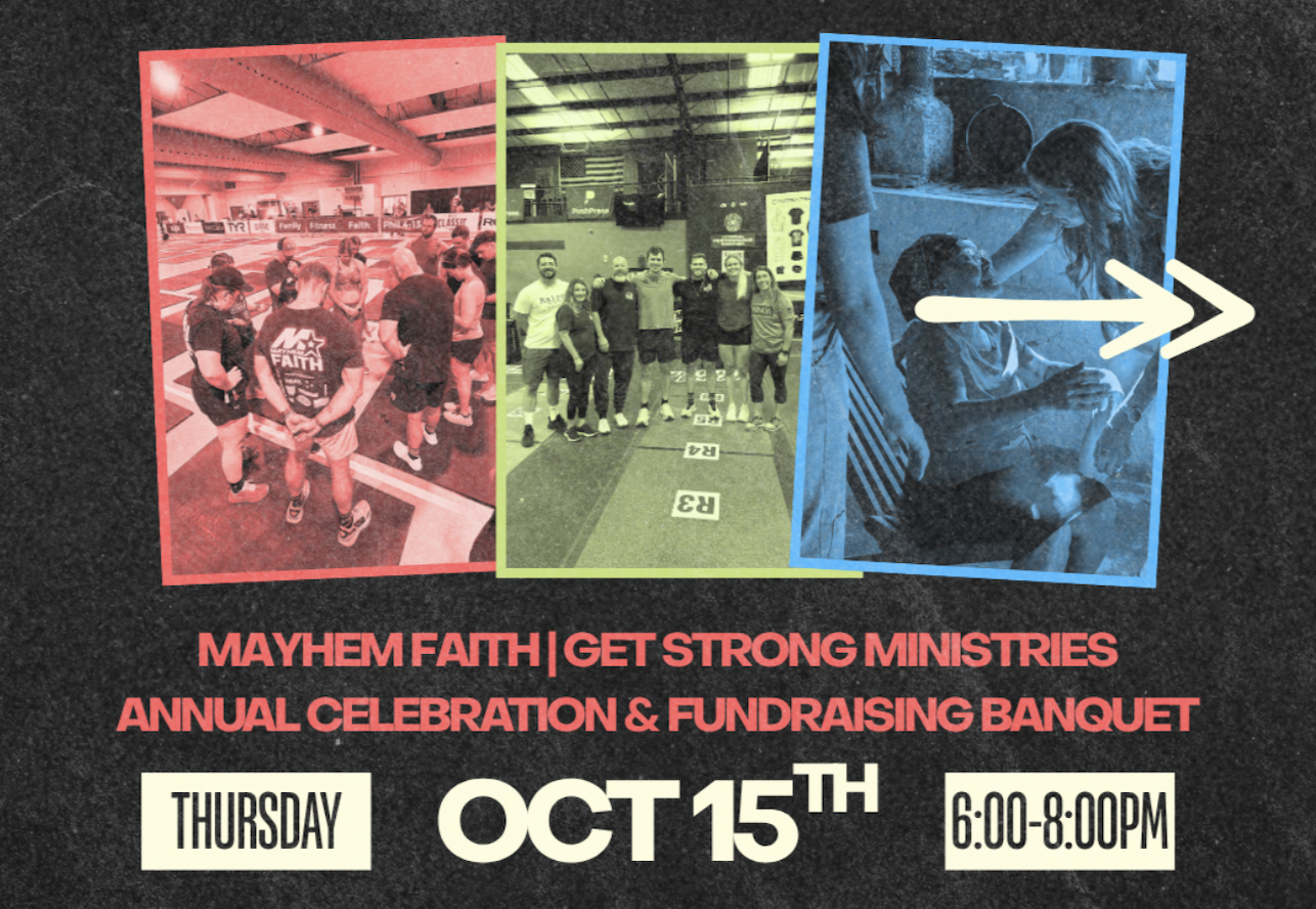 Get Strong / Mayhem Faith Banquet