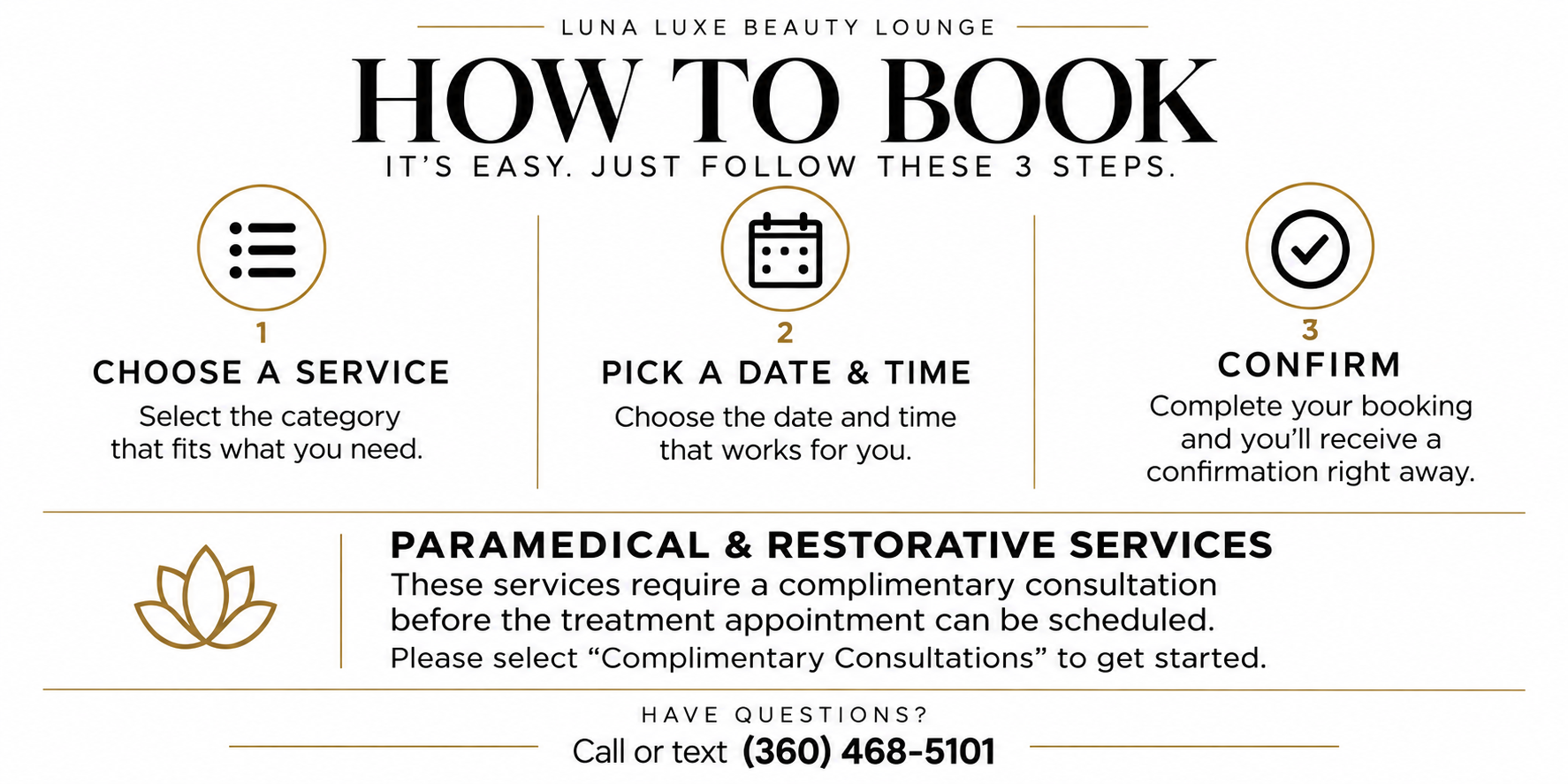 A flyer for Luna Luxe Beauty Lounge explaining how to book an appointment in three steps: 1. Choose a service, 2. Pick a date and time, 3. Confirm the booking. It also mentions paramedical and restorative services that require a consultation. Contact information with a phone number is provided at the bottom.
