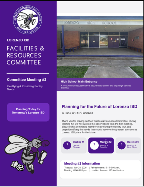 A flyer from Lorenzo Independent School District featuring information about Facilities & Resources Committee meeting #2. The flyer includes an image of the high school main entrance, a purple banner with a bee mascot, and details of the upcoming meeting scheduled for July 28, 2026, at the Lorenzo ISD Auditorium.
