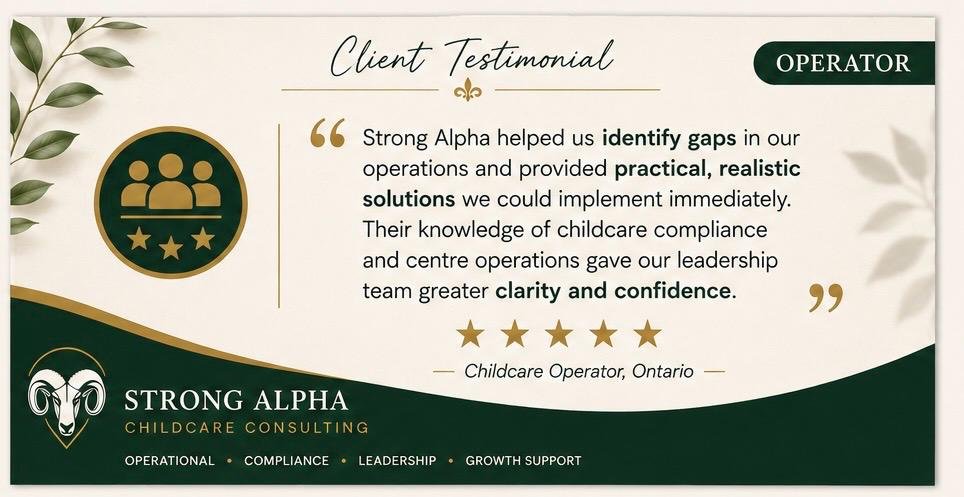 A client testimonial for Strong Alpha Childcare Consulting featuring a quote from a childcare operator in Ontario, praising the practical solutions provided by Strong Alpha.