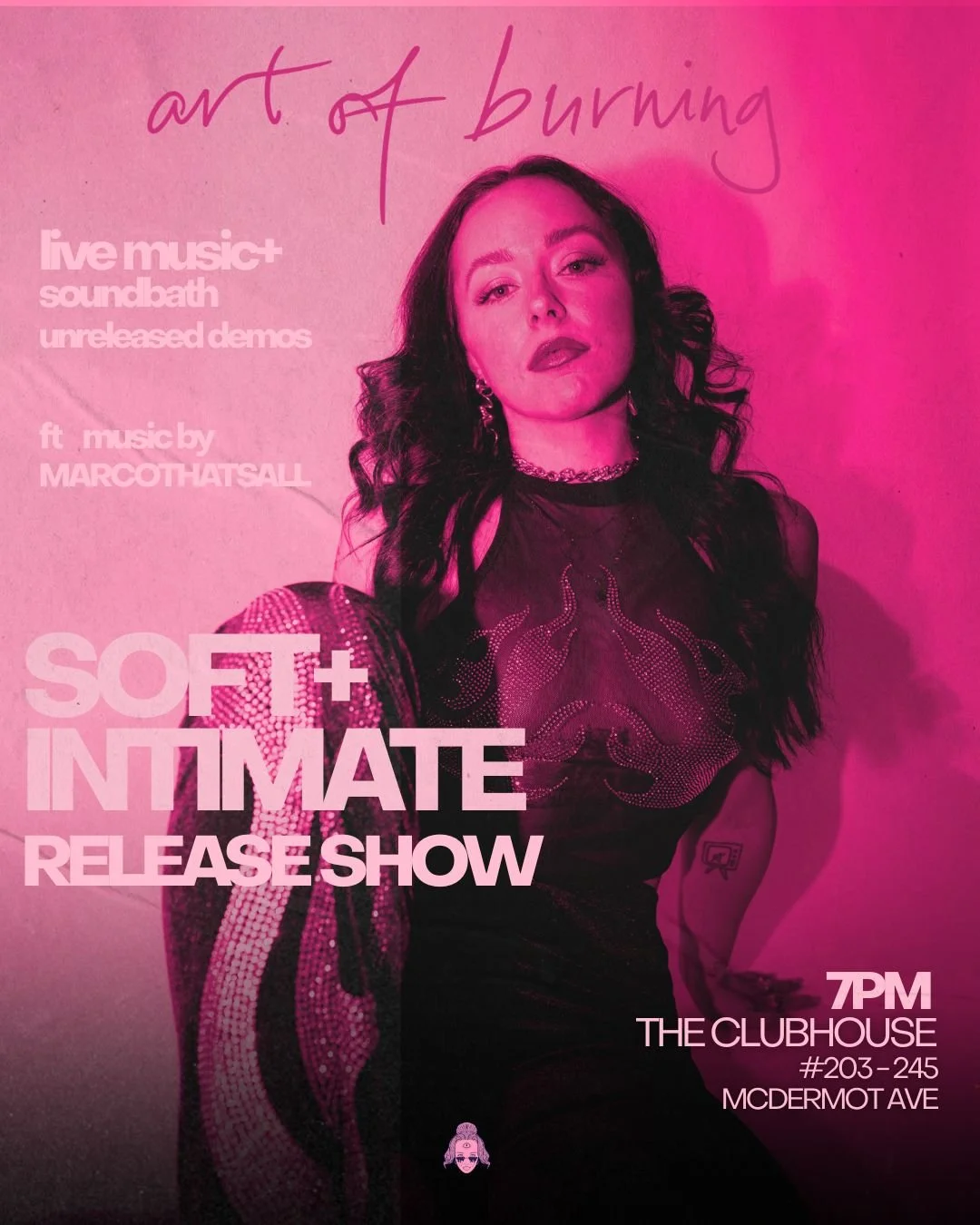 art of burning [soft + intimate release show]